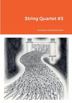 String Quartet #3 - Chachamovits, Abraham