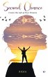 Second Chance- Create the Life of your... - Bild 1