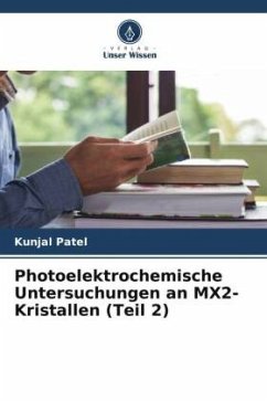 Photoelektrochemische Untersuchungen an MX2-Kristallen (Teil 2) - Patel, Kunjal