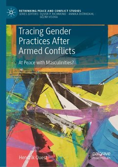 Tracing Gender Practices After Armed Conflicts (eBook, PDF) - Quest, Hendrik