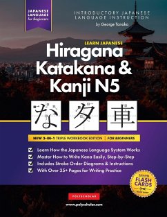 Learn Japanese Hiragana, Katakana and Kanji N5 - Workbook for Beginners - Polyscholar; Tanaka, George