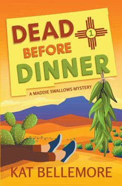 Dead Before Dinner - Bellemore, Kat