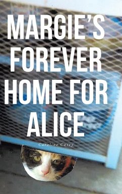 Margie's Forever Home For Alice - Casey, Caroline