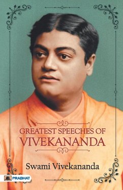 Greatest Speeches of Vivekananda - Vivekananda, Swami