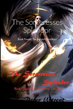 The Sorceresses Splendor - Ubtrent, R. Peter