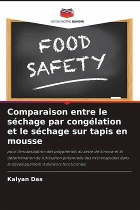 Comparaison entre le séchage par congélation et le séchage sur tapis en mousse