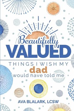 Beautifully Valued - Blalark, Ava L