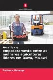 Avaliar o empoderamento entre as mulheres agricultoras líderes em Dowa, Malawi