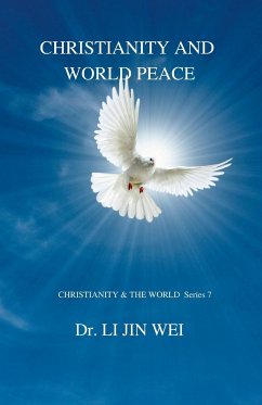 CHRISTIANITY AND WORLD PEACE - Jin Wei, Li