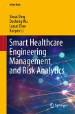Smart Healthcare Engineering Management and Risk Analytics (eBook, PDF)