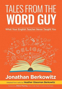 Tales From the Word Guy - Berkowitz, Jonathan