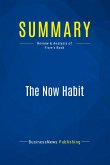 Summary: The Now Habit