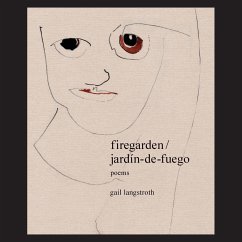 firegarden / jardín-de-fuego - Langstroth, Gail