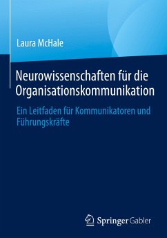 Neurowissenschaften für die Organisationskommunikation - McHale, Laura