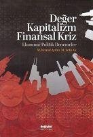 Deger Kapitalizm Finansal Kriz - Kemal Aydin, M.; Zeki Saka, M.