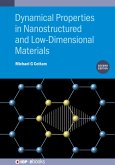 Dynamical Properties in Nanostructured and Low-Dimensional Materials (Second Edition) (eBook, ePUB)