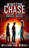 Winston Chase and the Omega Mesh (Book 3) (eBook, ePUB)