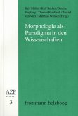 Morphologie als Paradigma in den Wissenschaften (eBook, PDF)