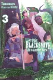 My Quiet Blacksmith Life in Another World: Volume 3 (eBook, ePUB)