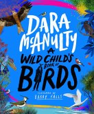 A Wild Child's Book of Birds (eBook, ePUB)