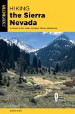 Hiking the Sierra Nevada (eBook, ePUB) Hiking the Sierra Nevada (eBook, ePUB)