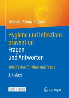 Hygiene und Infektionsprävention. Fragen und Antworten (eBook, PDF) - Schulz-Stübner, Sebastian