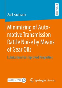 Minimizing of Automotive Transmission Rattle Noise by Means of Gear Oils (eBook, PDF) - Baumann, Axel