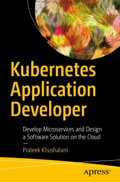 Kubernetes Application Developer (eBook, PDF) - Khushalani, Prateek