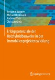 Erfolgspotenziale der Holzhybridbauweise in der Immobilienprojektentwicklung (eBook, PDF)