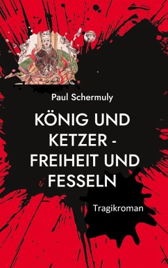 König und Ketzer - (eBook, ePUB)