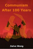 Communism After 100 Years (eBook, ePUB)