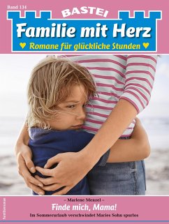 Familie mit Herz 134 (eBook, ePUB) - Menzel, Marlene