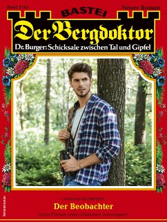 Der Bergdoktor 2143 (eBook, ePUB) - Kufsteiner, Andreas