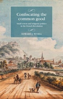 Confiscating the common good (eBook, ePUB) - Woell, Edward