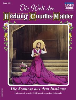 Die Welt der Hedwig Courths-Mahler 621 (eBook, ePUB) - Richter, Helga