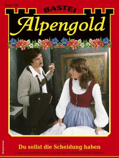Alpengold 382 (eBook, ePUB) - Martin, Carola