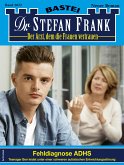 Dr. Stefan Frank 2672 (eBook, ePUB)