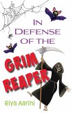 In Defense of the Grim Reaper (eBook, ePUB)