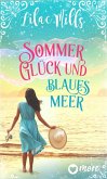 Sommer, Glück und blaues Meer (eBook, ePUB)