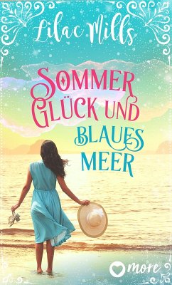 Sommer, Glück und blaues Meer (eBook, ePUB) - Mills, Lilac