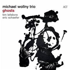 Ghosts (Digipak) - Wollny,Michael Trio