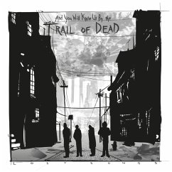 Lost Songs - And You Will Know Us By The Trail Of Dead