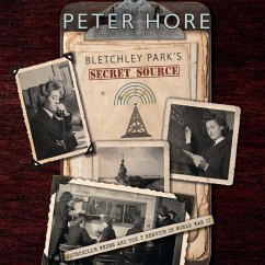 Bletchley Park's Secret Source (MP3-Download) - Hore, Peter