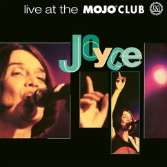 Live At The Mojo Club (Ltd. Ed.) - Joyce