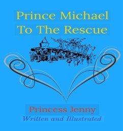 Prince Michael to the Rescue (The Adventures of Prince Michael) (eBook, ePUB) - Jenny, Princess