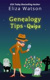 Genealogy Tips & Quips (eBook, ePUB)