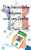 Eine französische Odyssee rund ums Impfen (eBook, ePUB)