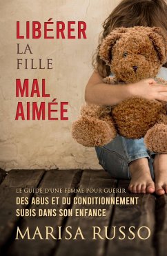 Cover Libérer la fille mal aimée (eBook, ePUB)