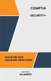 CompTIA Security +: Malware and Malware Infections (eBook, ePUB) CompTIA Security +: Malware and Malware Infections (eBook, ePUB)