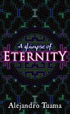 A Glimpse of Eternity (eBook, ePUB) A Glimpse of Eternity (eBook, ePUB)